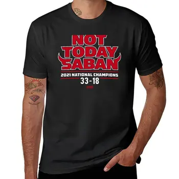 Новая футболка Not Today Saban для поклонников колледжа Джорджии, футболки для мальчиков, мужская одежда, короткая футболка, футболки для мужчин с рисунком