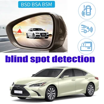 Для автомобиля Lexus ES XZ10 2018 2019 2020 BSD BSA BSM Предупреждение о слепой зоне Предупреждение о безопасности движения Система обнаружения заднего радара зеркалом