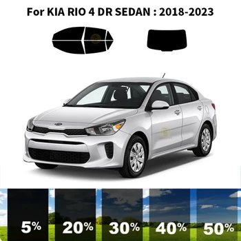 Предварительно обработанная нанокерамика для УФ-тонировки автомобильных стекол Автомобильная Пленка для окон KIA RIO 4 DR СЕДАН 2018-2023