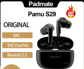 Оригинальные Bluetooth-наушники Padmate S29 Pamu S29 с активным шумоподавлением, настоящие беспроводные стереонаушники для Xiaomi, Huawei, Iphone