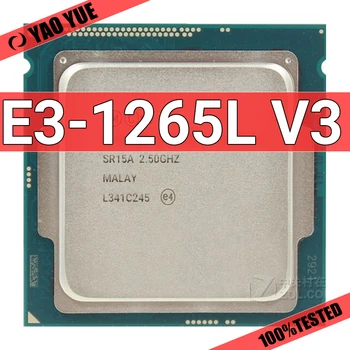 Используется E3-1265L v3 E3 1265Lv3 E3 1265LV3 2,5 ГГц Используется Четырехъядерный восьмиядерный процессор мощностью 45 Вт CPU LGA 1150