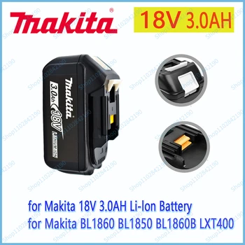 100% Makita Оригинальный Аккумулятор для Электроинструментов 18V 3.0AH 5.0AH 6.0AH со Светодиодной Литий-ионной Заменой LXT BL1860B BL1860 BL1850