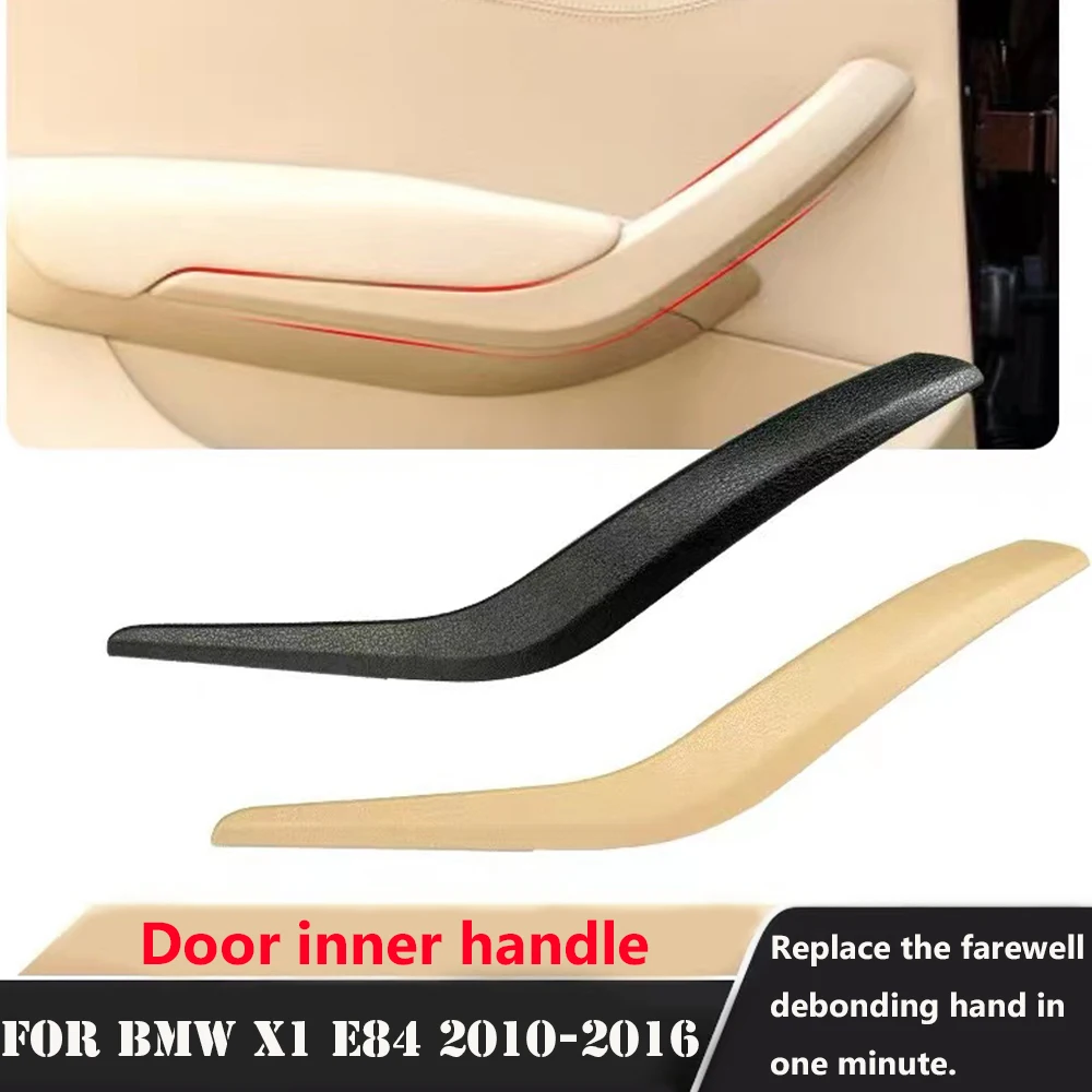 Высококачественная Автомобильная Дверная Ручка Для Bmw X1 E84 2010-2016 Замена Внутренней Дверной Ручки На Накладку Изображение 1